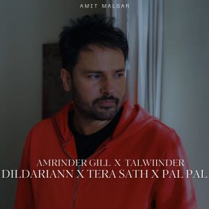 Dildarian x Tera Sath x Pal Pal Poster