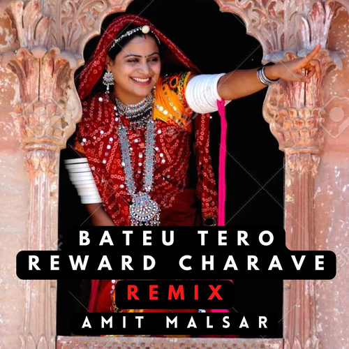 Bateu Tero Reward Charave Remix Mukesh Mukkad Mp3 Song Download