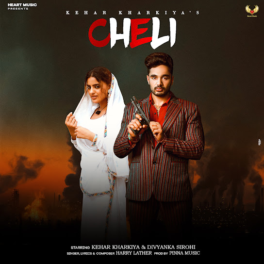 Cheli Remix Harry Lather, Yashika Sharma Mp3 Song Download