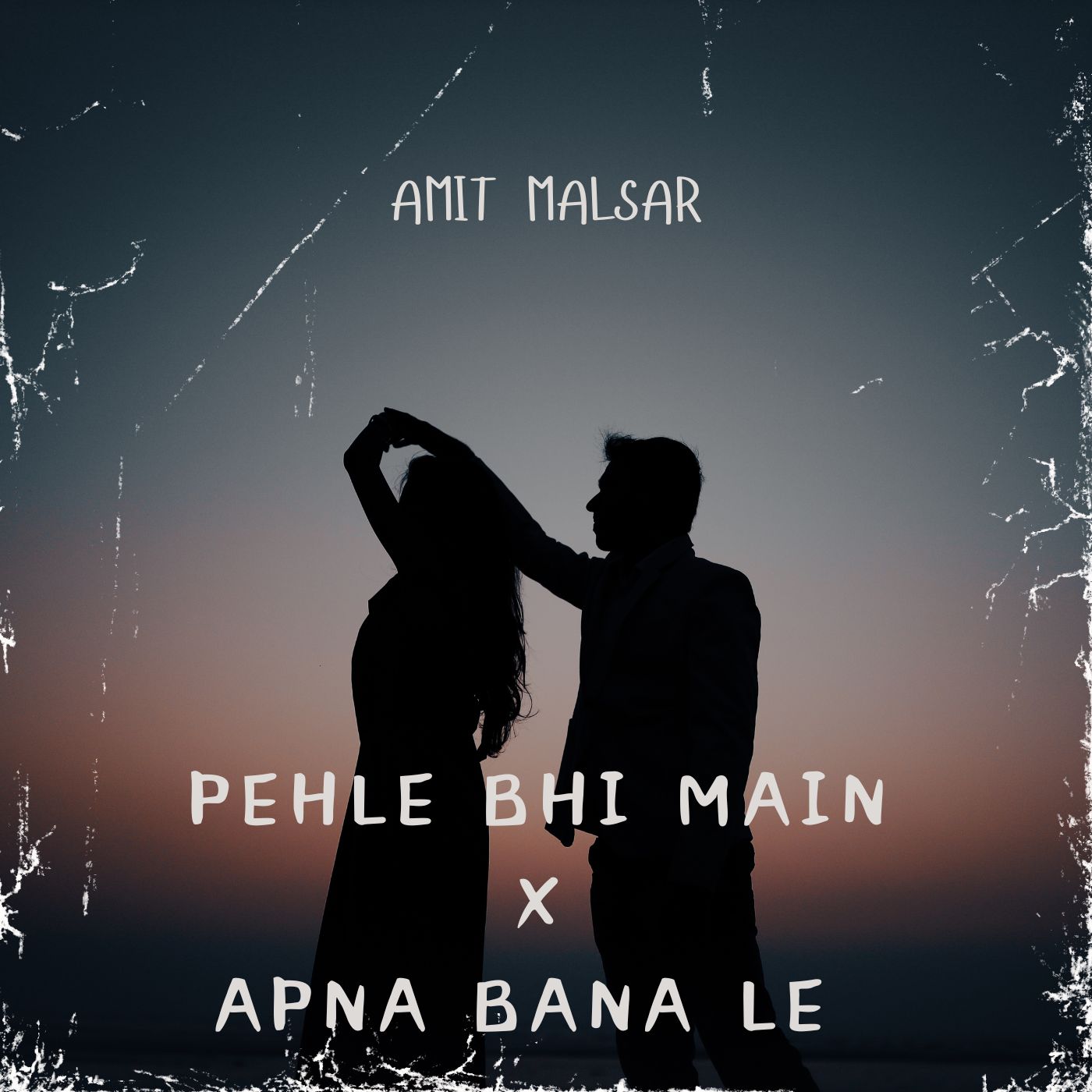 Pehle Bhi Main x Apna Bana Le x Sajni x Satranga Arijit Singh, Vishal Mishra Mp3 Song Download